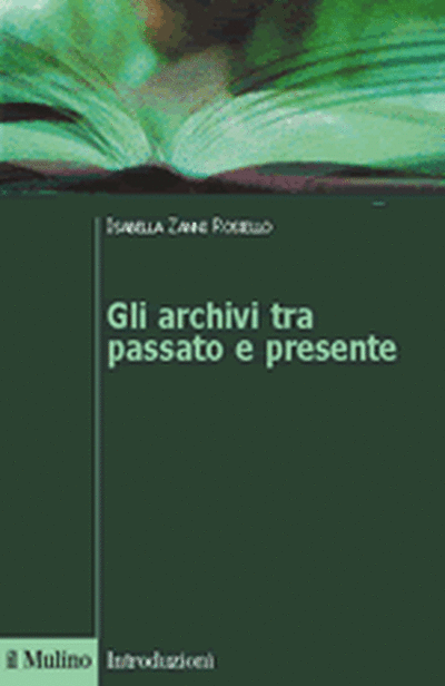 Copertina Gli archivi tra passato e presente