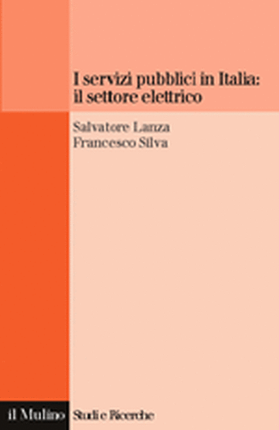 Cover I servizi pubblici in Italia: il settore elettrico