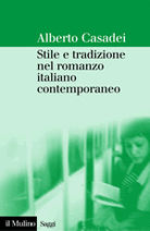 Stile e tradizione nel romanzo italiano contemporaneo
