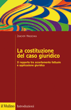 copertina La costituzione del caso giuridico