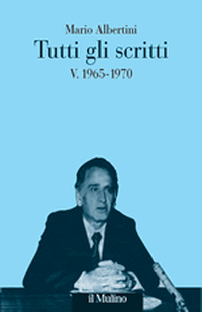Cover Tutti gli scritti. V. 1965-1970