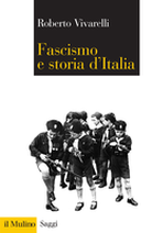 Fascism and the History of Italy