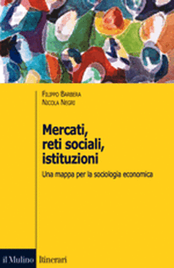 copertina Mercati, reti sociali, istituzioni