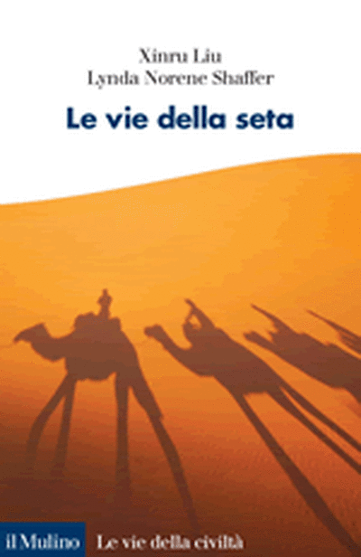 Copertina Le vie della seta