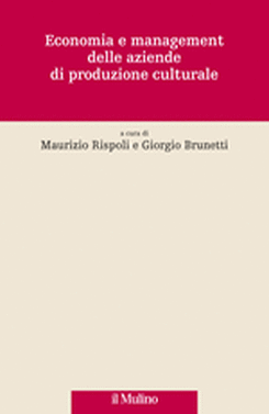 copertina Economia e management delle aziende di produzione culturale