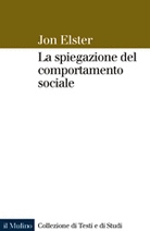 La spiegazione del comportamento sociale