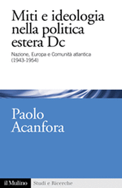 copertina Miti e ideologia nella politica estera DC