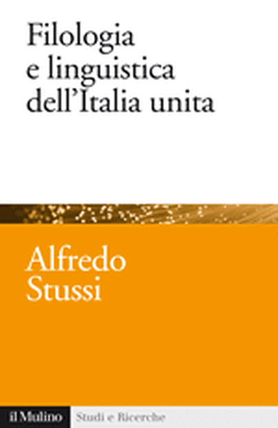 Copertina Filologia e linguistica dell'Italia unita