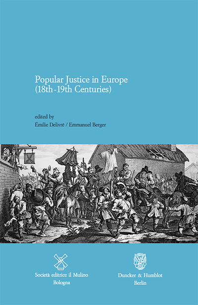 Cover Popular Justice in Europe (18th-19th Centuries)