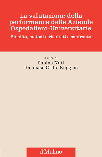 Cover La valutazione della performance delle Aziende Ospedaliero-Universitarie