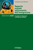 Rapporto annuale sull'economia dell'immigrazione. Edizione 2018