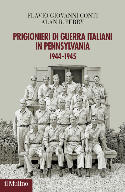 Cover Prigionieri di guerra italiani in Pennsylvania, 1944-1945
