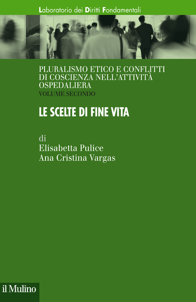 Cover Pluralismo etico e conflitti di coscienza nell'attività ospedaliera. Volume II