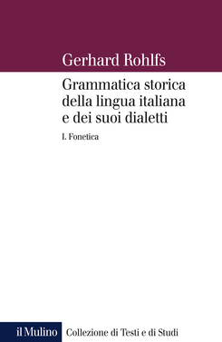 copertina Grammatica storica della lingua italiana e dei suoi dialetti