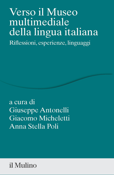 Cover Verso il museo multimediale della lingua italiana