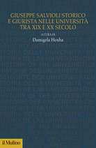 Giuseppe Salvioli storico e giurista nelle università tra XIX e XX secolo